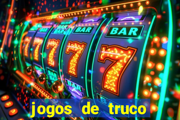 jogos de truco valendo dinheiro